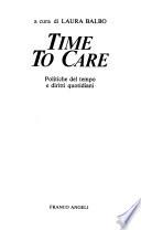Time to care