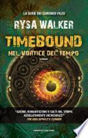 Timebound - Nel vortice del tempo