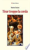 Tirar troppo la corda