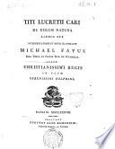 Titi Lucretii Cari De rerum natura libros sex. Interpretatione et notis illustravit Michael Fayus ..