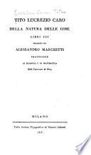 Tito Lucrezio Caro Della natura delle cose libri sei