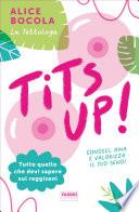 TITS UP!