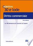 TL 2. Diritto commerciale. Le 100 domande più ricorrenti all'esame