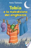 Tobia e la maledizione del singhiozzo