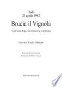 TODI - 25 APRILE 1982 - BRUCIA IL VIGNOLA.