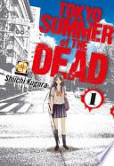 Tokyo summer of the dead