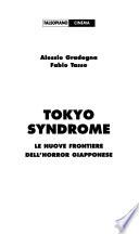 Tokyo syndrome