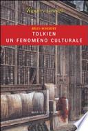 Tolkien, un fenomeno culturale