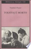 Tolstoj è morto