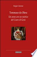 Tommaso da Olera. Un anno con un mistico del Cuore di Gesù