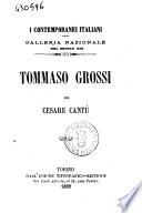Tommaso Grossi galleria nazionale del secolo 19 per Cesare Cantù