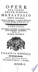Tomo Nono, Che contiene, L' Atenaide, La Corona, L'Ape, Satire, Madrigali, Complimenti, Sonetti, ec