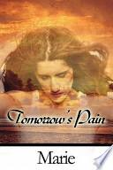 Tomorrow's Pain