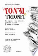 Tonfi e trionfi. Lo sport come sarebbe potuto andare e come è andato
