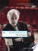 Toni Servillo. Oltre l'attore