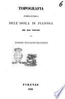 Topografia fisico-storica dell'isola di Pianosa del mar Toscano, di Attilio Zuccagni-Orlandini