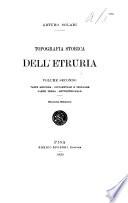 Topografia storica dell'Etruria ...: Pte. 2. Occidentale e insulare. Pte. 3. Settentrionale. 2. ed