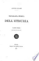 Topografia storica dell'Etruria: Settentrionale (1915)