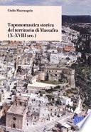 Toponomastica storica del territorio di Massafra. (X-XVIII sec.)