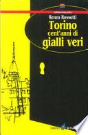 Torino cent'anni di gialli veri