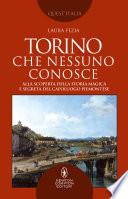 Torino che nessuno conosce