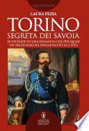 Torino segreta dei Savoia