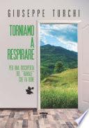 Torniamo a respirare