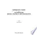 Torquato Tasso tra letteratura, musica, teatro e arti figurative