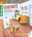 Tortartè. Ma la torta di che artista è? Ediz. a colori