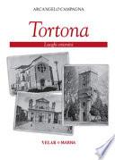 Tortona. Luoghi orionini