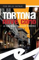 Tortona nove corto