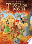 Tosca dei Boschi