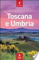 Toscana e Umbria