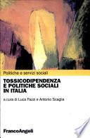 Tossicodipendenza e politiche sociali in Italia