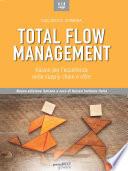 Total Flow Management. Kaizen per l'eccellenza nella supply chain e oltre