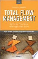 Total flow management. Kaizen per l'eccellenza nella supply chain e oltre