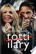 Totti & Ilary. Una grande giocosa storia d'amore
