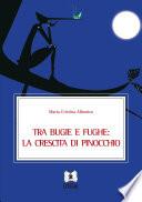 Tra bugie e fughe: la crescita di Pinocchio