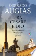 Tra Cesare e Dio