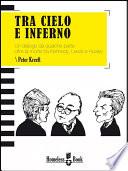 Tra cielo e inferno. Un dialogo da qualche parte oltre la morte tra J.F. Kennedy, C.S. Lewis e Aldous Huxley