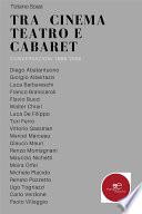 Tra cinema teatro e cabaret