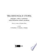 Tra denuncia e utopia