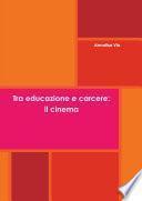 Tra educazione e carcere: il cinema