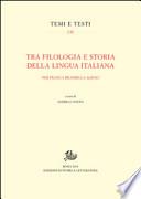 Tra filologia e storia della lingua italiana. Per Franca Brambilla Ageno