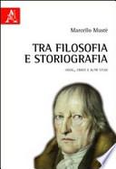 Tra filosofia e storiografia