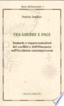 Tra guerre e pace
