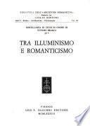 Tra illuminismo e romanticismo