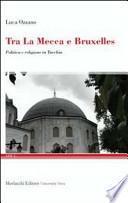 Tra la Mecca e Bruxelles