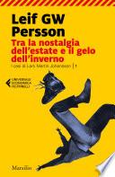Tra la nostalgia dell'estate e il gelo dell'inverno