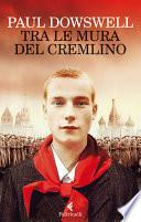 Tra le mura del Cremlino